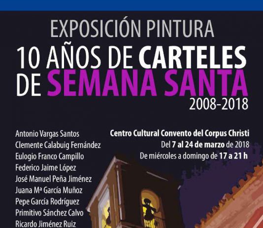 Una exposición que concentra “diez años de carteles de Semana Santa”