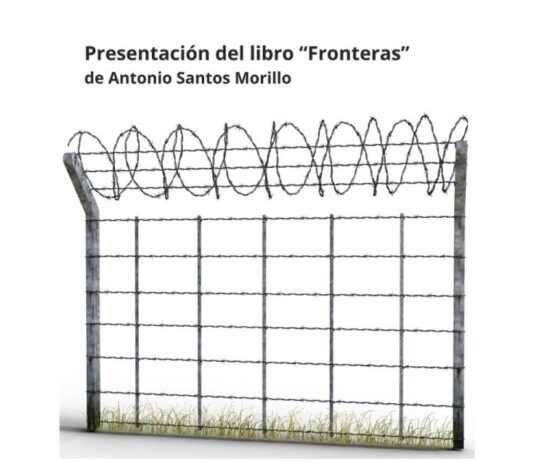 Este viernes se presenta el libro de poemas ‘Fronteras’, de Antonio Santos Morillo